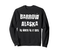 Barrow Alaska come arriva a nord Felpa