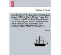 Barrow, John Expeditions on the Glaciers (Tascabile)