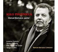 Barrueco, Manuel - Solo Piazzolla