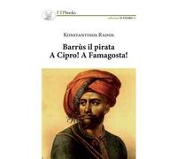 Barrus il pirata. A Cipro! A Famagosta!