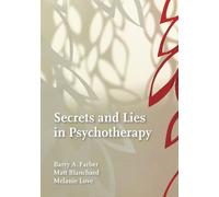Barry A. Farber Matthew Blanchard Me Secrets and Lies in Psy (Copertina rigida)