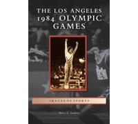 Barry A Sanders Los Angeles 1984 Olympic Games (Copertina rigida)