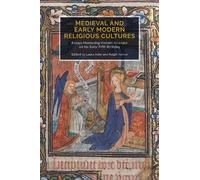 Barry A Windeatt Medieval and Early Modern Religious Cultures (Copertina rigida)