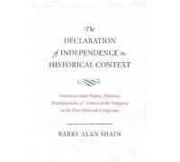 Barry Alan Shain Declaration of Independence in Historical Context (Tascabile)