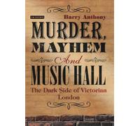 Barry Anthony Murder, Mayhem and Music Hall (Copertina rigida)