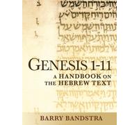Barry Bandstra Genesis 1-11 (Tascabile) Baylor Handbook on the Hebrew Bible