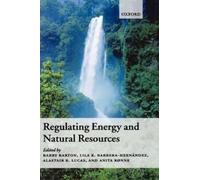 Barry Barton Regulating Energy and Natural Resources (Copertina rigida)