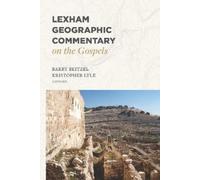 Barry Beitzel Lexham Geographic Commentary on the Gospels (Copertina rigida)