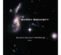 Barry Bennett - Black Galaxy Sparkle, Vol. 1
