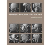 Barry Bolton Identification Guide to the Ant Genera of the Wo (Copertina rigida)