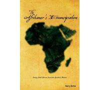 Barry Botha The Afrikaner's Emancipation (Tascabile)