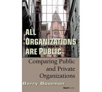 Barry Bozeman All Organizations are Public (Tascabile)