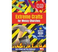 Barry Brand Pete Maidment Extreme Crafts for Messy Churches (Tascabile)