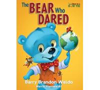 Barry Brandon Waldo The BEAR Who DARED (Copertina rigida) Bear in a Bow Tie