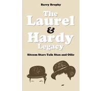 Barry Brophy The Laurel and Hardy Legacy (Tascabile)
