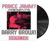 Barry Brown - Prince Jammy Presents Barry Brown Showcase