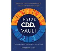 Barry Bunin Inside CDD Vault, A Different Kind of Silicon Valley Suc (Tascabile)