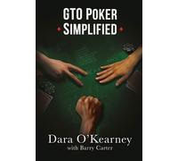 Barry Carter Dara O'Kearney GTO Poker Simplified (Tascabile)