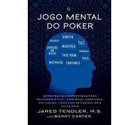 Barry Carter Jared Tendler O Jogo Mental do Poker (Tascabile)