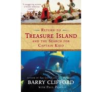 Barry Clifford Pa Return to Treasure Island and the Search for Capt (Tascabile)