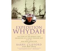 Barry Clifford Paul Perry Expedition Whydah (Tascabile)
