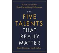 Barry Conchie Sarah Dalto The Five Talents That Really Matte (Copertina rigida)