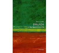 Barry Cunliffe Druids (Tascabile) Very Short Introductions