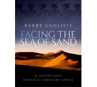 Barry Cunliffe Facing the Sea of Sand (Copertina rigida)
