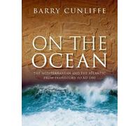 Barry Cunliffe On the Ocean (Tascabile)