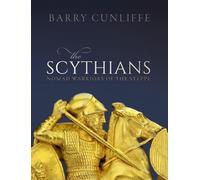 Barry Cunliffe The Scythians (Tascabile)