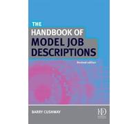Barry Cushway The Handbook of Model Job Descriptions (Copertina rigida)