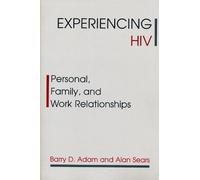 Barry D. Adam Alan Sears Experiencing HIV (Copertina rigida)