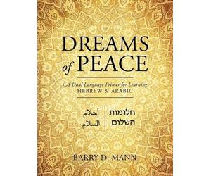 Barry D Mann Dreams of Peace (Tascabile)