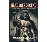 Barry D Todd Stand Your Ground (Tascabile)
