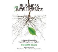 Barry Devlin Business unIntelligence (Tascabile)