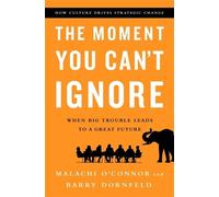 Barry Dornfeld Malachi O'Connor The Moment You Can't Ignore (Copertina rigida)