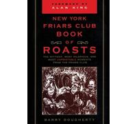 Barry Dougherty The New York Friars Club Book of Roasts (Tascabile)
