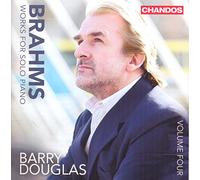 Barry Douglas - Brahms: Works For Solo Piano Vol.4