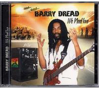 Barry Dread - We Need Love