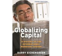 Barry Eichengreen Globalizing Capital (Tascabile)