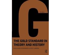 Barry Eichengreen Marc Flandreau Gold Standard In Theory & History (Tascabile)