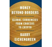 Barry Eichengreen Eichen Money Beyond Bo (Copertina rigida) (PRESALE 17/03/2026)