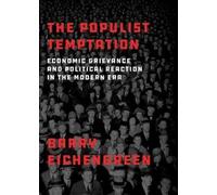 Barry Eichengreen The Populist Temptation (Tascabile)