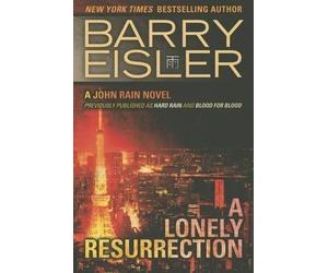 Barry Eisler A Lonely Resurrection (Tascabile) John Rain Novel
