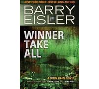 Barry Eisler Winner Take All (Tascabile) John Rain Novel