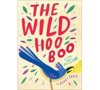 Barry Falls The Wild HooBoo (Copertina rigida)