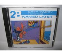 Barry Finnerty & Superfriends - 2 B Named Later
