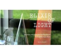 Barry Gerson John Hanhardt Elixir of Light (Tascabile)