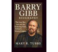 Barry Gibb Biography: The Last Bee Gee and the Enduring Voice Behind a Musical Legacy