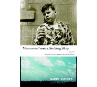 Barry Gifford Memories From A Sinking Ship (Copertina rigida)